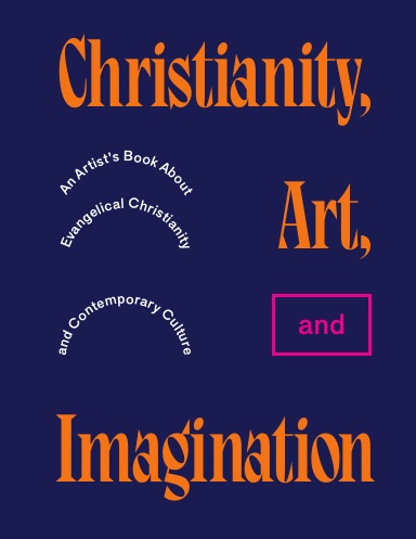 Christianity, Art, and Imagination