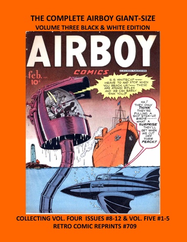 THE COMPLETE AIRBOY GIANT-SIZE  VOLUME THREE BLACK & WHITE EDITION
