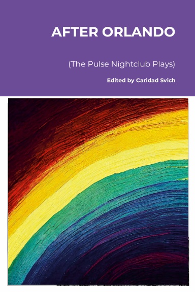 After Orlando (The Pulse Nightclub Plays)