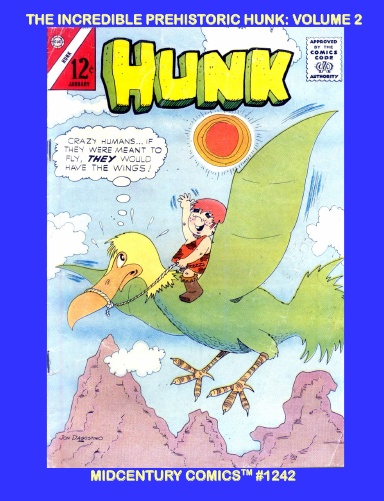 The Incredible Prehistoric Hunk: Volume 2