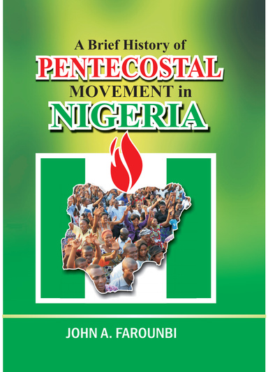 A Brief History of Pentecostal Movement in Nigeria
