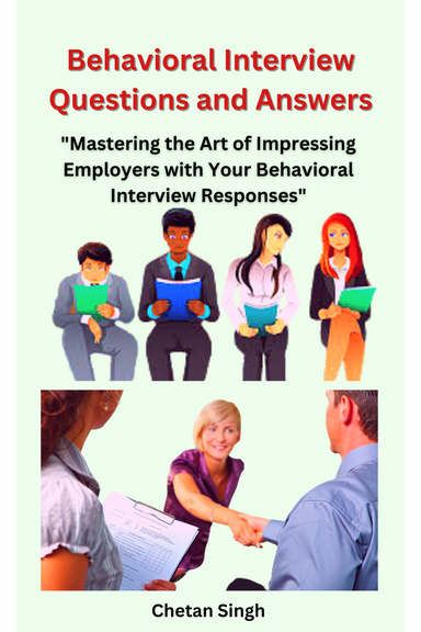 Behavioral Interview Questions and Answers