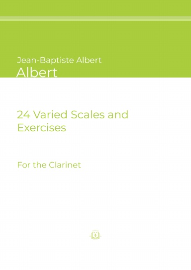24 Varied Scales and Exercises for the Clarinet