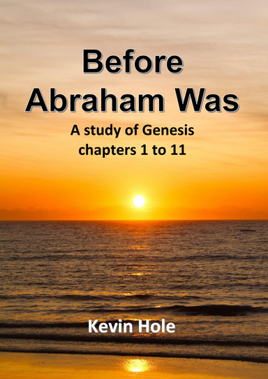 Before Abraham was