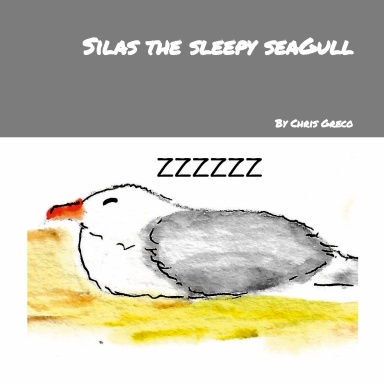 Silas the Sleep Sea Gull