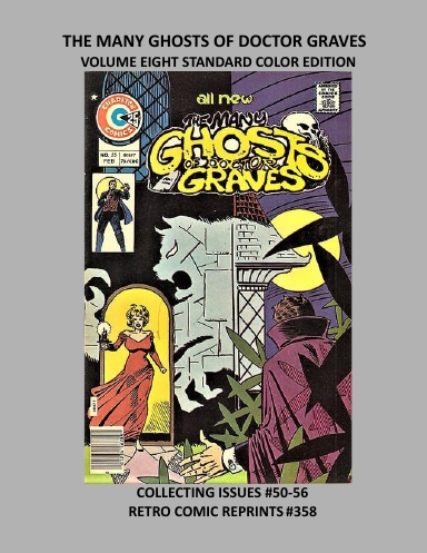 THE MANY GHOSTS OF DOCTOR GRAVES VOLUME EIGHT STANDARD COLOR EDITION