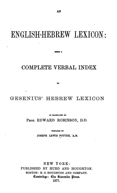 Gesenius English-Hebrew Dictionary: By Edward Robinson & Joseph Lewis Potter ✡ Hebrew Language Heritage Series (PDF)