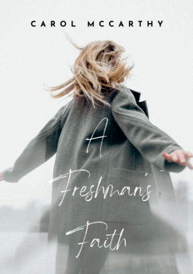 A Freshman's Faith