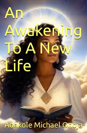 An Awakening To A New Life