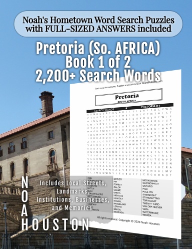 Noah’s Hometown Word Search Puzzles with FULL-SIZED ANSWERS included Pretoria (So. AFRICA), Book 1 of 2