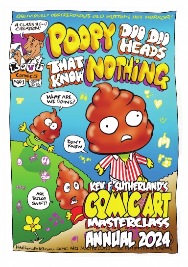 Poopy Doo Doo Heads - Kev F's Comic Art Masterclass Annual 2024