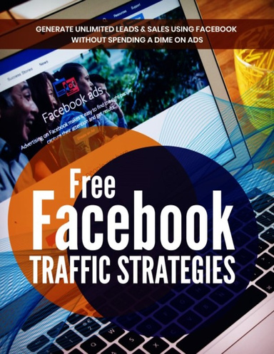 Free Facebook Traffic Strategies