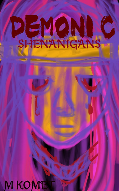 Demonic Shenanigans 1