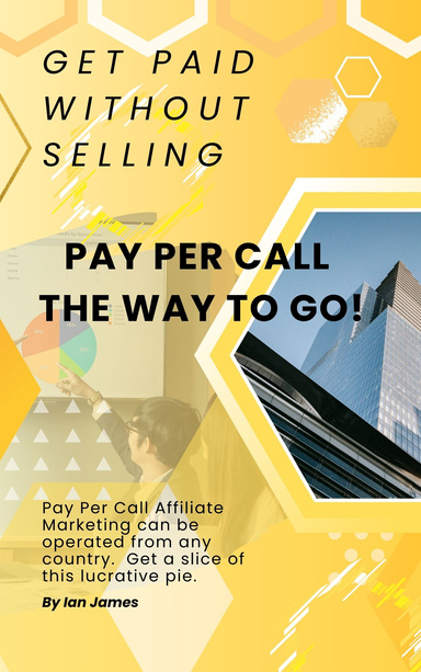 Earn Without Selling... Pay Per Call