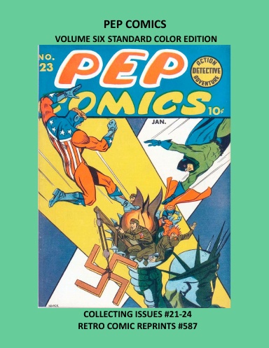 PEP COMICS  VOLUME SIX STANDARD COLOR EDITION