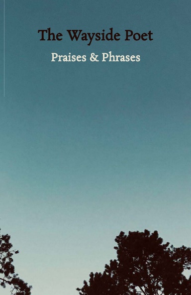 Praises & Phrases