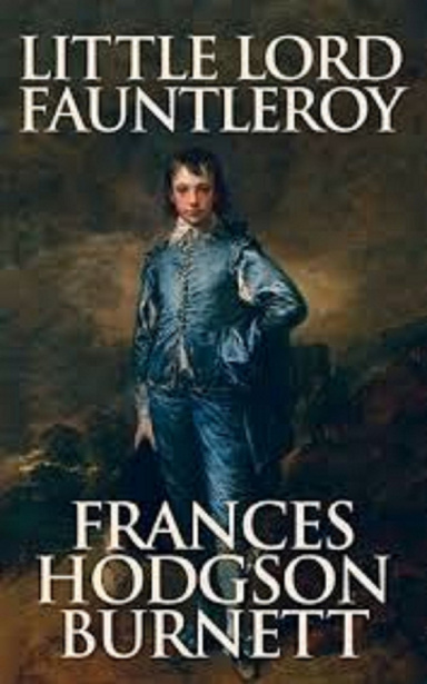 Little Lord Fauntleroy Annotated
