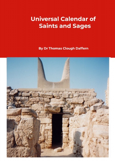 UNIVERSAL CALENDAR OF SAINTS AND SAGES Volume One