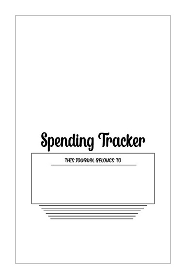 SPENDING TRACKER LOG BOOK