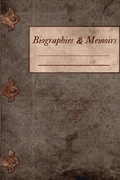 Biographies & Memoirs | 6"x9"  SIZE | 100 PAGES | OLD LOOKING CREAM PAPER SHEETS |