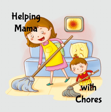Helping Mama with Chores