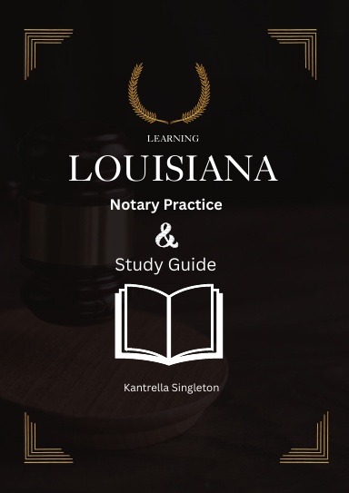 Louisiana Notary Prep Learning and Study Guide Practice