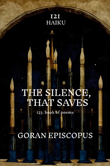 The Silence, That Saves