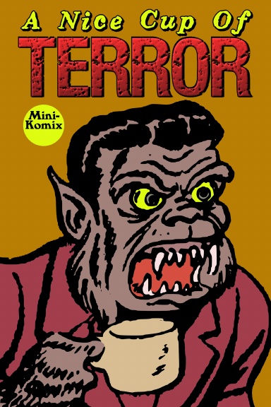 A Nice Cup Of Terror