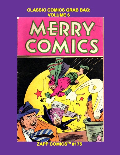 Zapp Comics Grab Bag: Volume 6