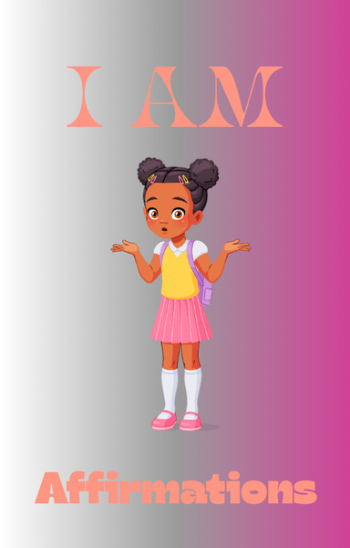 I Am Affirmations