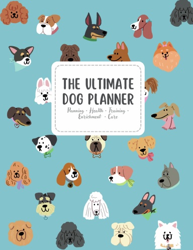 The Ultimate Dog Planner (Spiral Bound)