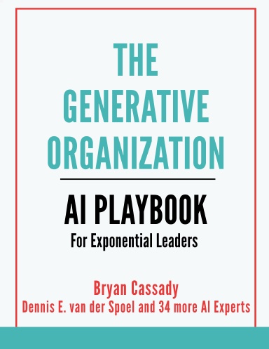The Generative Organization (Dennis E. van der Spoel Edition)