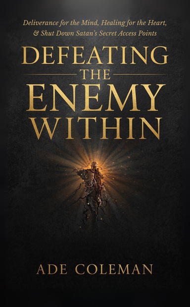 Defeating the Enemy Within