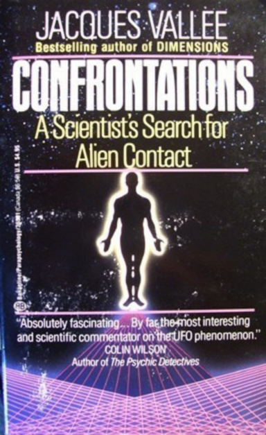 Confrontations: A Scientist’s Search for Alien Contact