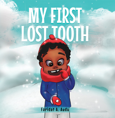 MY FIRST LOST TOOTH