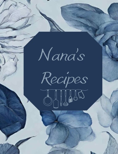 Nana's Recipes