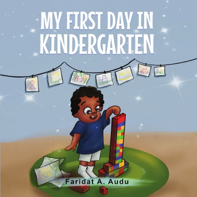 MY FIRST DAY IN KINDERGARTEN