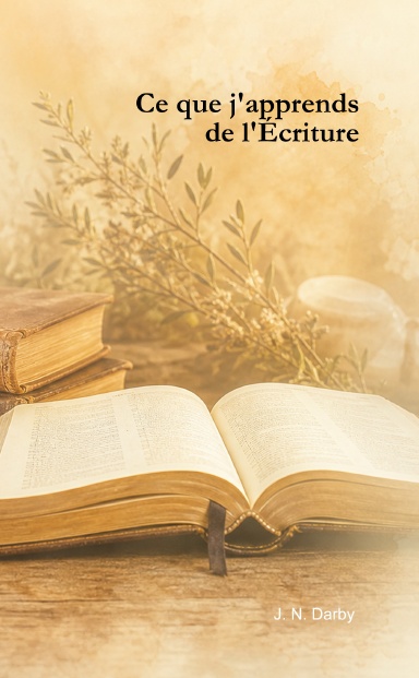 Ce que j'apprends de l'Écriture