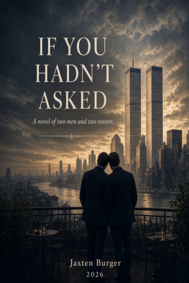 If You Hadn’t Asked