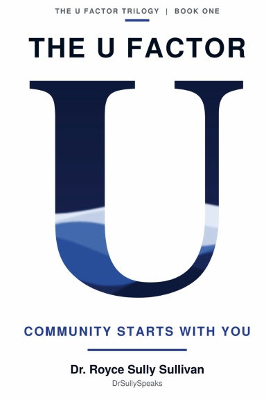 Cover of THE U FACTOR: Community Starts With You