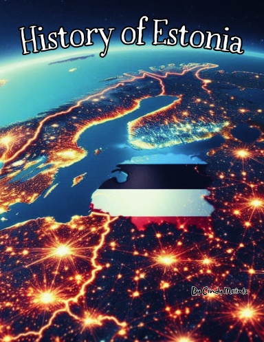 The History of Estonia