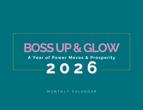 Boss-Up & Glow Calendar
