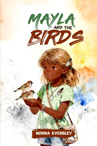 MAYLA AND THE BIRDS