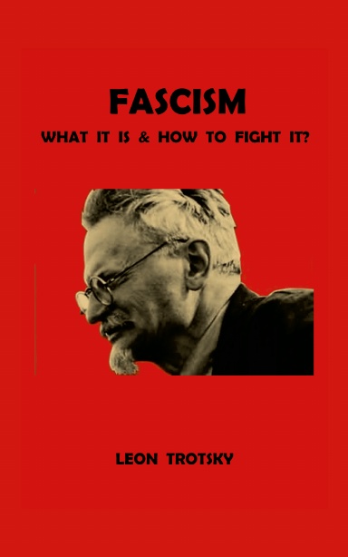 Fascism: What it is and How to Fight it