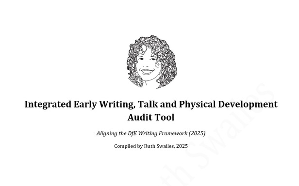 Integrated Early Writing, Talk and Physical Development Audit Tool