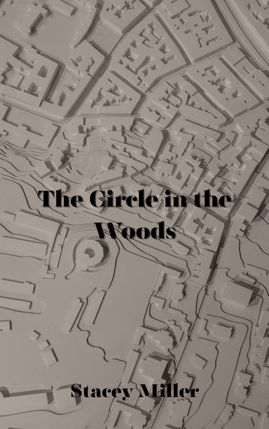 The Circle in the Woods