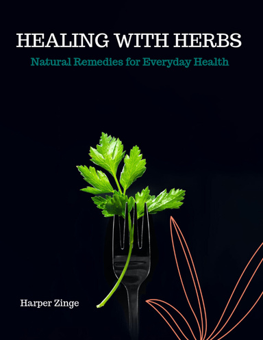 Healing with Herbs