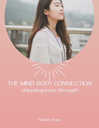 The Mind Body Connection