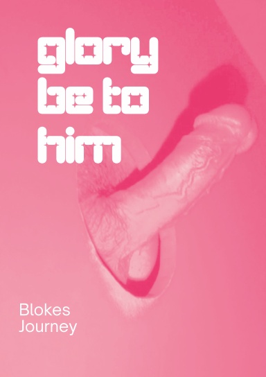 Glory be to Him
