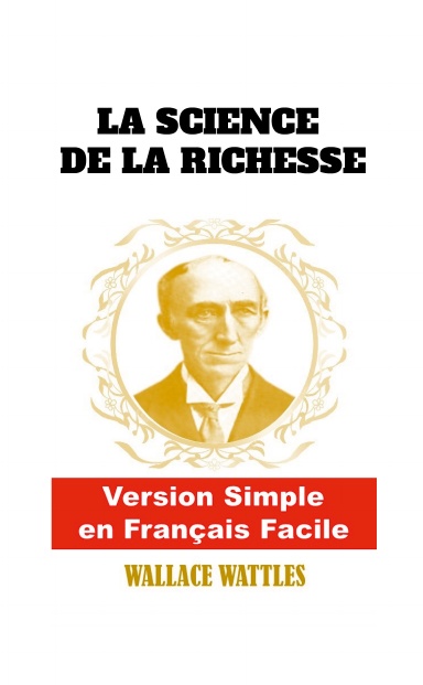LA SCIENCE DE LA RICHESSE